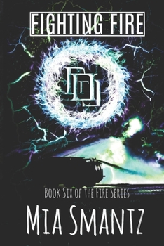Paperback Fighting Fire: Reverse-Harem Series Book
