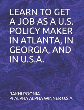 Paperback Learn to get a job as a U.S. policy maker in Atlanta, in Georgia, and in U.S.A. Book