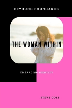 Paperback The woman within: Beyound boundaries Book