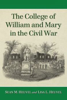 Paperback The College of William and Mary in the Civil War Book