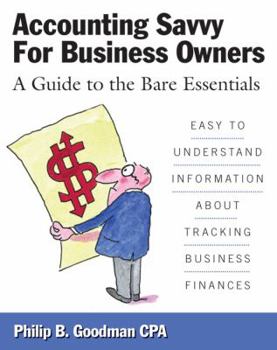 Paperback Accounting Savvy for Business Owners: A Guide to the Bare Essentials Book