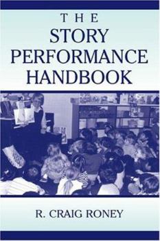 Paperback The Story Performance Handbook Book