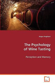 Paperback The Psychology of Wine Tasting Book