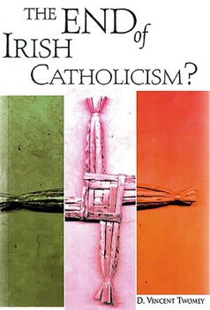 Paperback The End of Irish Catholicism? Book