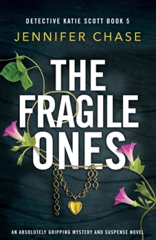 Paperback The Fragile Ones: An absolutely gripping mystery and suspense novel Book