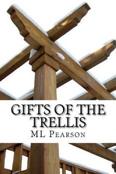 Paperback Gifts of the Trellis Book