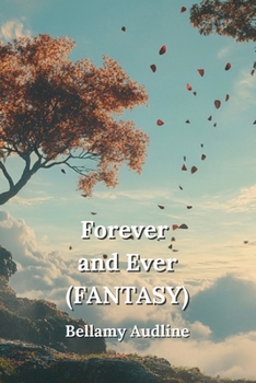 Paperback Forever and Ever (FANTASY) Book