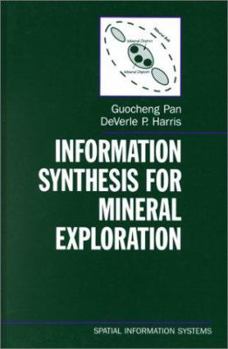 Hardcover Information Synthesis for Mineral Exploration Book
