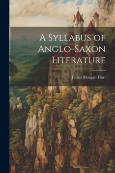 Paperback A Syllabus of Anglo-Saxon Literature Book