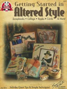 Paperback Getting Started in Altered Style (Design Originals #3375) Book