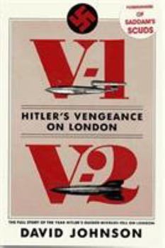 Paperback V1-V2 Hitler's Vengeance on London: The Full Story of the Year Hitler's Guided Missiles Fell on London Book