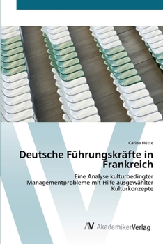 Paperback Deutsche Führungskräfte in Frankreich [German] Book