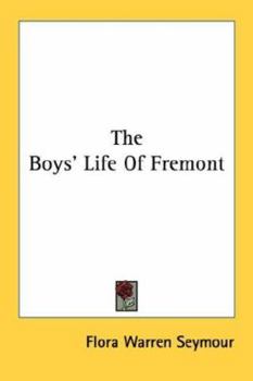 Paperback The Boys' Life Of Fremont Book