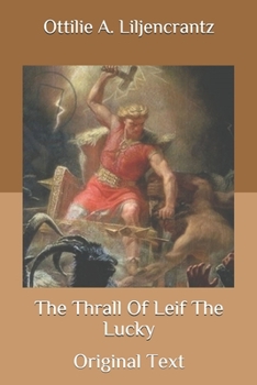 Paperback The Thrall Of Leif The Lucky: Original Text Book