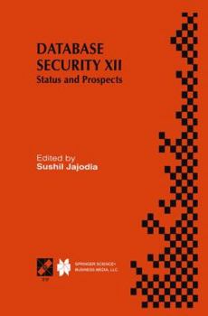 Paperback Database Security XII: Status and Prospects Book