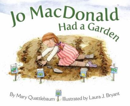 Jo MacDonald Had a Garden - Book #2 of the Jo MacDonald