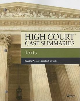 Paperback High Court Case Summaries on Torts, Keyed to Prosser Book