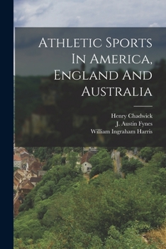 Paperback Athletic Sports In America, England And Australia Book