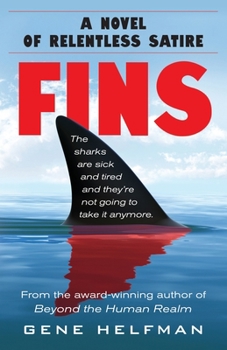 Paperback Fins: A Novel of Relentless Satire Book