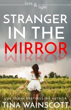 Stranger in the Mirror - Book #2 of the Soul Change