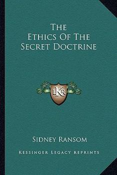 Paperback The Ethics Of The Secret Doctrine Book