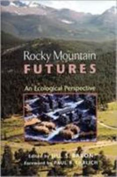 Paperback Rocky Mountain Futures: An Ecological Perspective Book