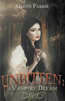 Paperback Unbitten: A Vampire Dream Book