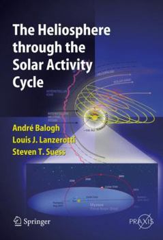 Paperback The Heliosphere Through the Solar Activity Cycle Book