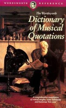 Dictionary of Musical Quotations (Wordsworth Collection)