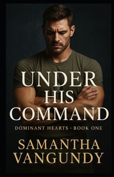 Paperback Under His Command: Dominants Heart Series Book