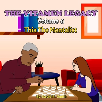 Paperback The Vitamen Legacy: Volume 6: Thia The Mentalist Book