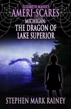 Paperback Elizabeth Massie's Ameri-Scares Michigan: The Dragon of Lake Superior Book