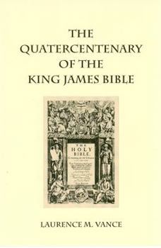 Paperback The Quatercentenary of the King James Bible Book