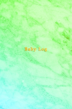 Baby Log: Newborn daily health tracking logbook | Breastfeeding Journal, activity tracker and sleep routine notebook for parents or babysitters | Cute light blue green and aqua marble cover