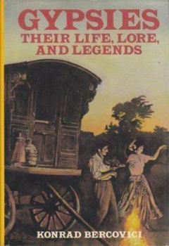 Hardcover Gypsies Their Life Lore & Lege Book