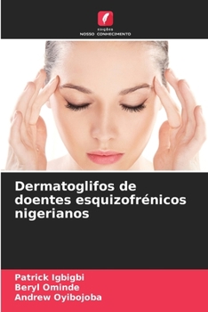 Paperback Dermatoglifos de doentes esquizofrénicos nigerianos [Portuguese] Book