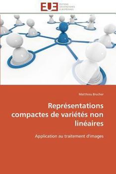 Paperback Représentations Compactes de Variétés Non Linéaires [French] Book