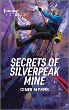 Mass Market Paperback Secrets of Silverpeak Mine Book