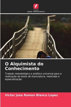 Paperback O Alquimista do Conhecimento [Portuguese] Book