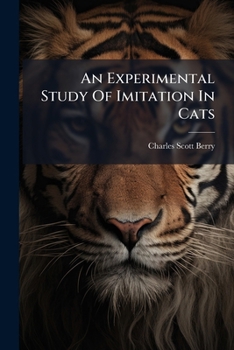 Paperback An Experimental Study Of Imitation In Cats Book