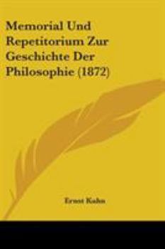 Paperback Memorial Und Repetitorium Zur Geschichte Der Philosophie (1872) Book
