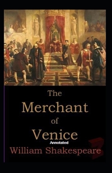 Paperback The Merchant of Venice Annotated Book