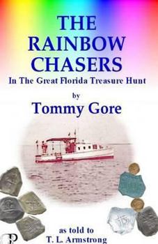 Hardcover The Rainbow Chasers: In the Great Florida Treasure Hunt Book