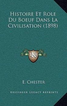 Paperback Histoire Et Role Du Boeuf Dans La Civilisation (1898) [French] Book