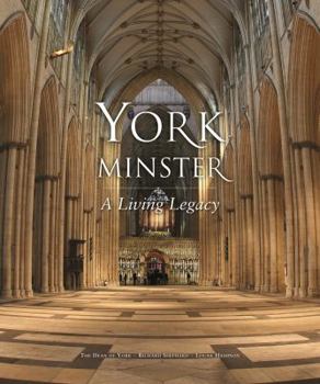 Hardcover York Minster: A Living Legacy Book