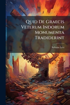 Paperback Quid De Graecis Veterum Indorum Monumenta Tradiderint [Latin] Book
