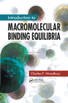 Paperback Introduction to Macromolecular Binding Equilibria Book