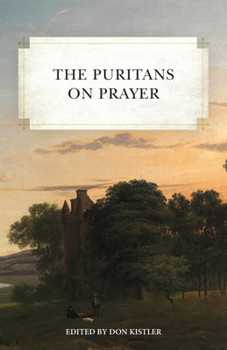 Paperback The Puritans on Prayer Book