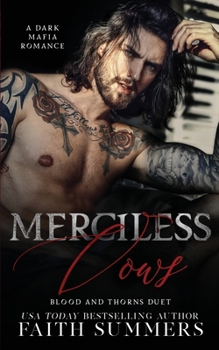 Merciless Vows - Book #1 of the Blood and Thorns Duet