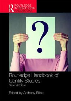 Hardcover Routledge Handbook of Identity Studies Book